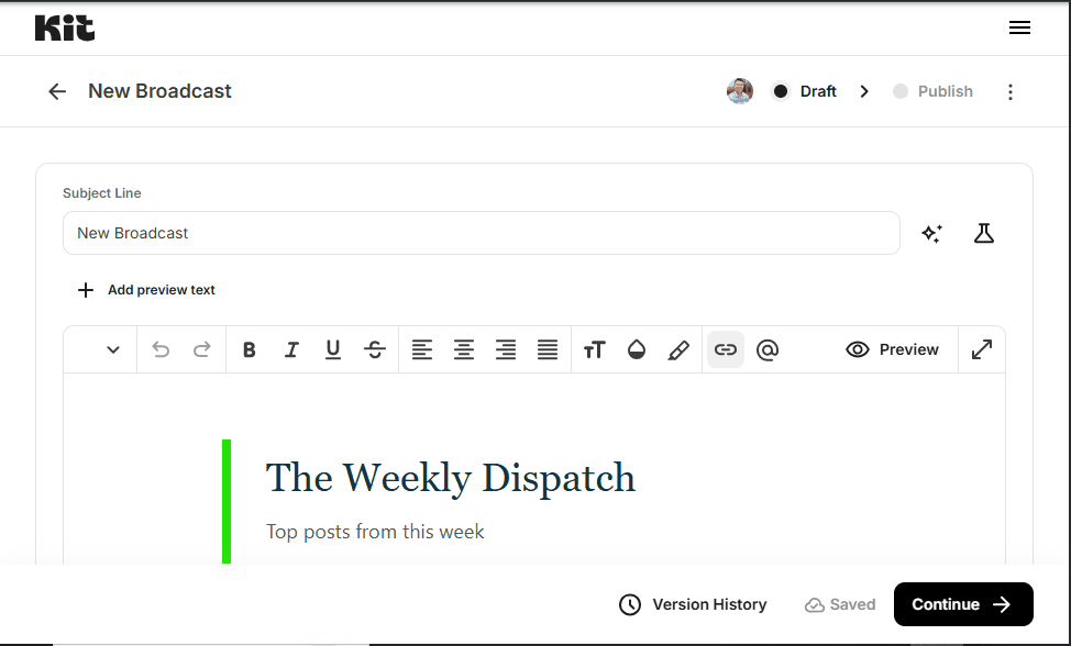Kit.com text-based email editor (Broadcast) — real account Mr Review AI June 2026, showing formatting toolbar and clean writing canvas