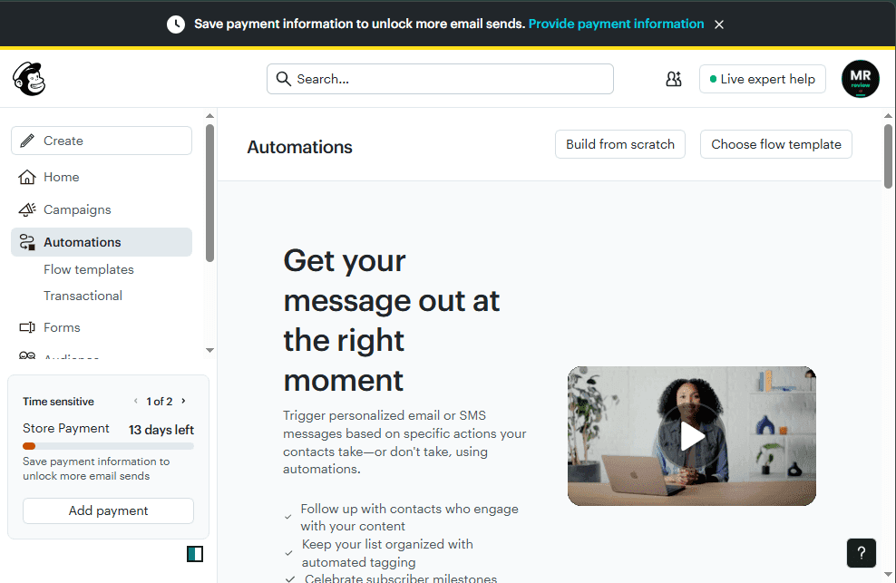 Mailchimp Automations page tháng 6/2026 — trang Customer Journeys hiển thị "Get your message out at the right moment" với 2 lựa chọn: "Build from scratch" và "Choose flow template" — bằng chứng tính năng automation có sẵn trên tài khoản MR Review AI