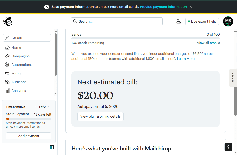 Mailchimp Account Overview showing Next estimated bill $20.00 Autopay on Jul 5 2026 — the auto-charge that fires if you do not manually downgrade from the Standard trial. Also visible: Sends 0 of 100, Store Payment 13 days left in sidebar.