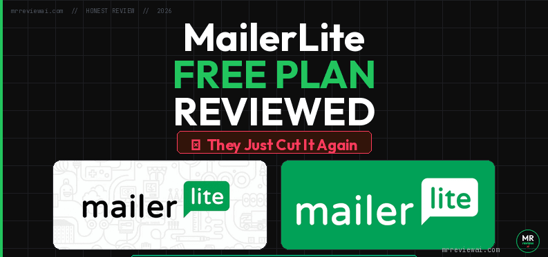 MailerLite Free Plan Review 2026 – They Just Cut It Again
